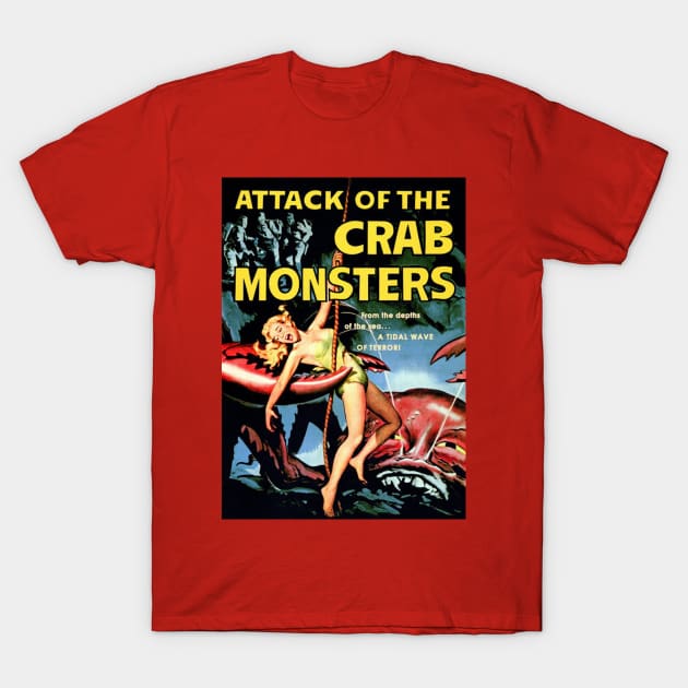 Attack of the Crab Monsters T-Shirt by zombill